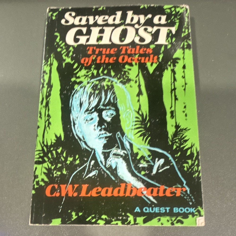 Charles W. Leadbeater Saved by a Ghost Quest Book Paperback Occult Ghosts